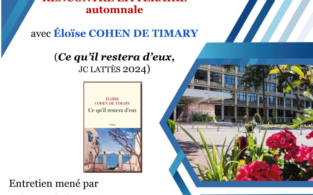 RENCONTRE LITTÉRAIRE automnale avec Éloïse COHEN DE TIMARY